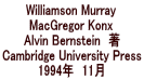 Williamson Murray
MacGregor Konx
Alvin Bernstein@
Cambridge University Press
1994N@11